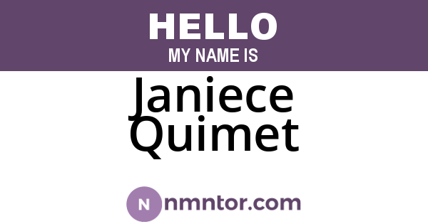 Janiece Quimet