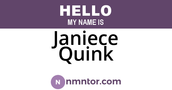 Janiece Quink