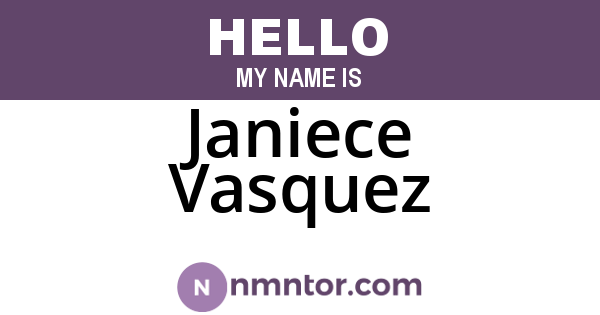 Janiece Vasquez