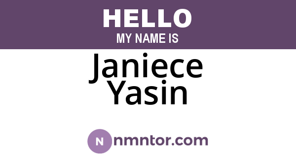 Janiece Yasin