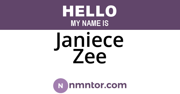 Janiece Zee