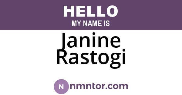 Janine Rastogi