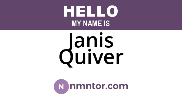 Janis Quiver