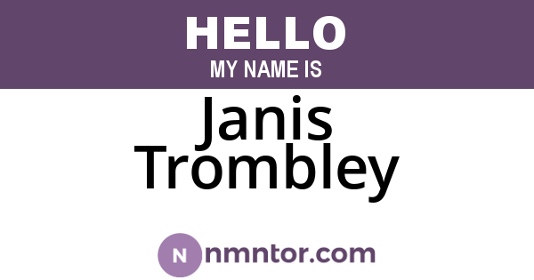 Janis Trombley