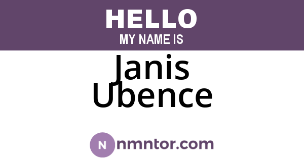 Janis Ubence