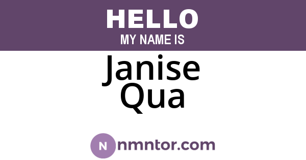Janise Qua