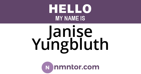 Janise Yungbluth