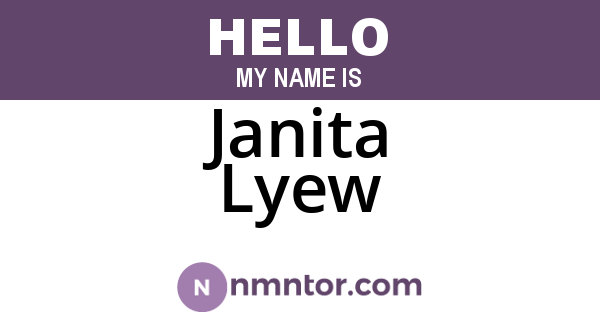 Janita Lyew