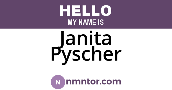 Janita Pyscher