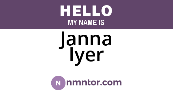 Janna Iyer