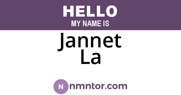 Jannet La