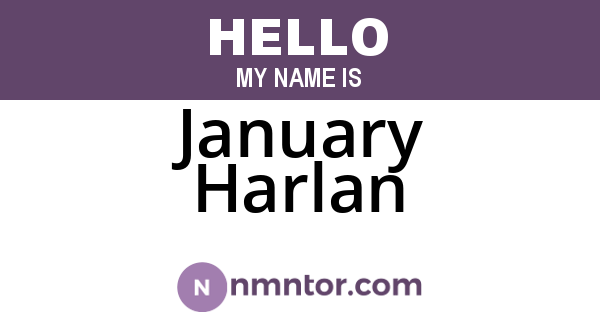 January Harlan