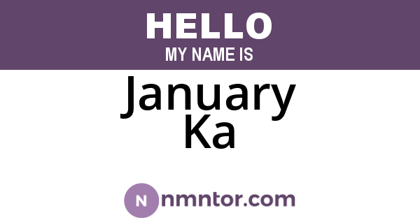January Ka