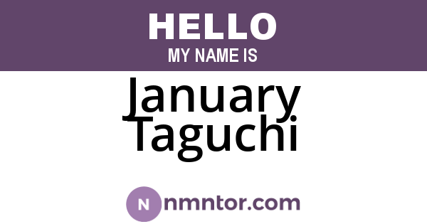 January Taguchi