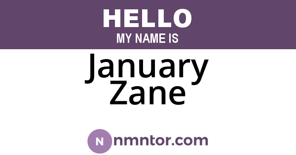 January Zane