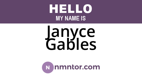 Janyce Gables