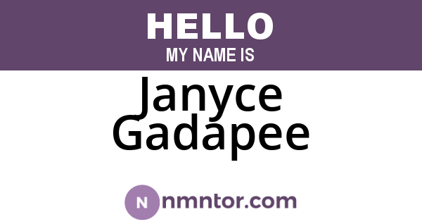 Janyce Gadapee