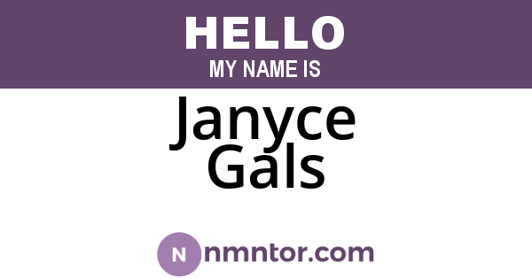 Janyce Gals