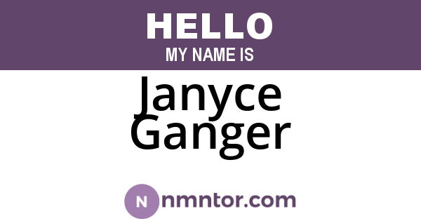 Janyce Ganger