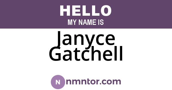 Janyce Gatchell