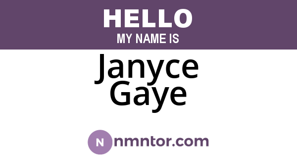 Janyce Gaye