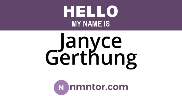 Janyce Gerthung