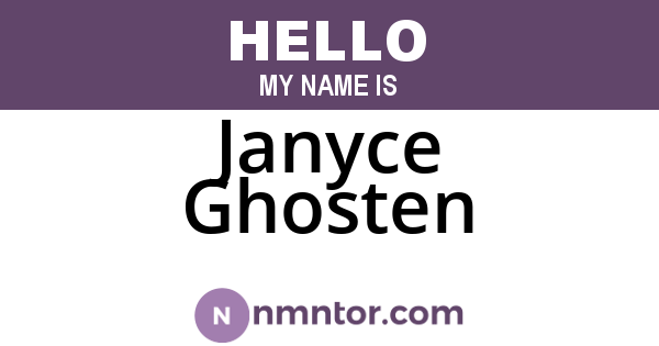 Janyce Ghosten