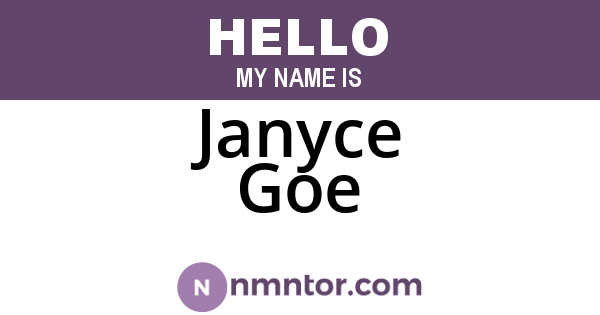 Janyce Goe