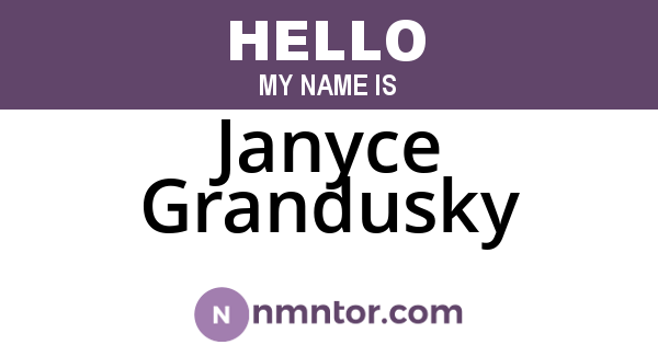 Janyce Grandusky