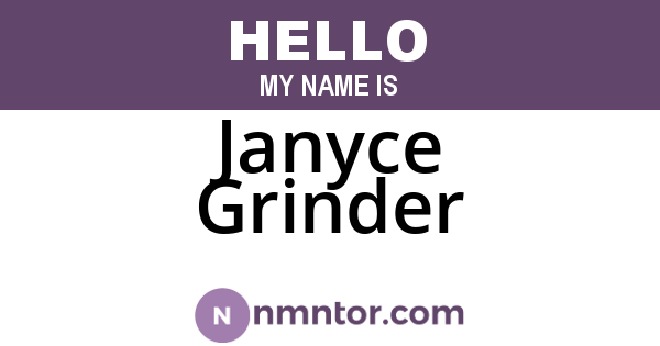 Janyce Grinder