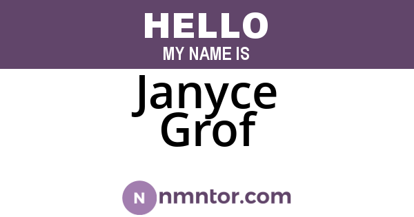Janyce Grof