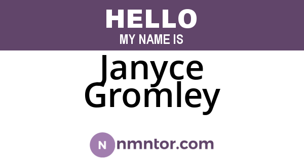 Janyce Gromley
