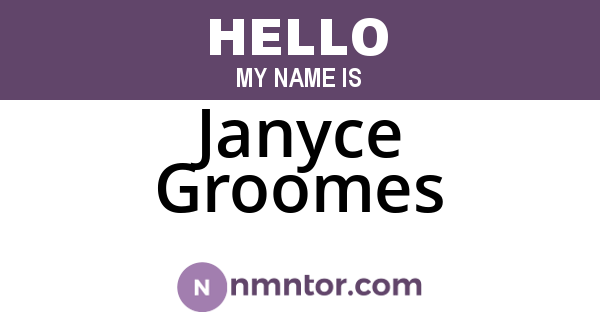 Janyce Groomes