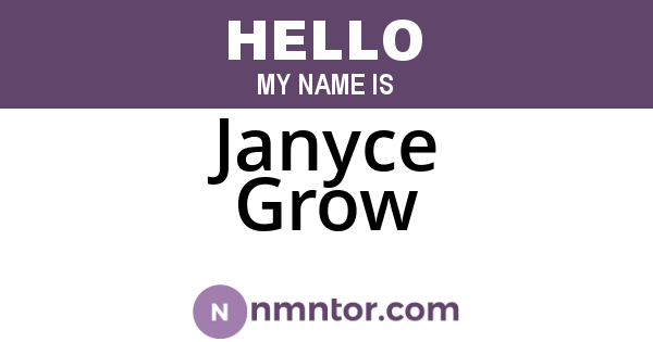 Janyce Grow