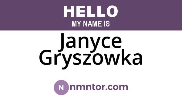 Janyce Gryszowka