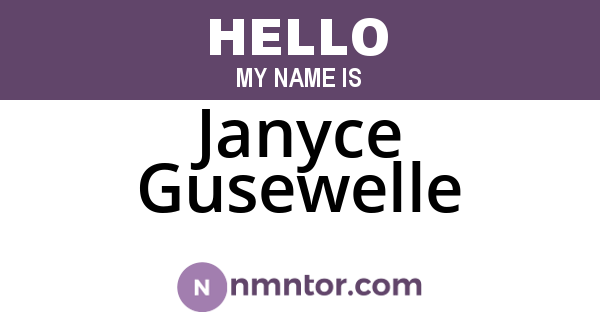 Janyce Gusewelle
