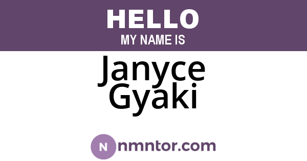 Janyce Gyaki