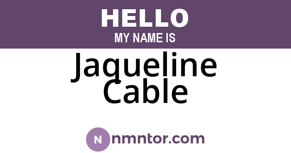 Jaqueline Cable