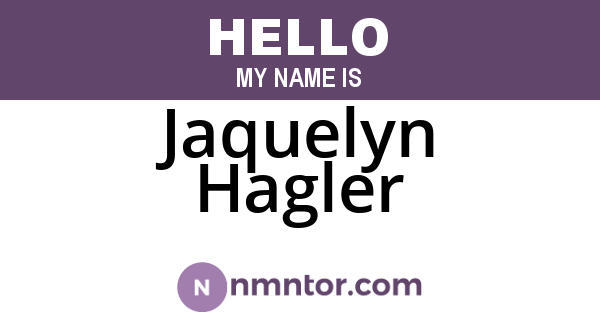 Jaquelyn Hagler