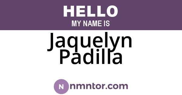 Jaquelyn Padilla