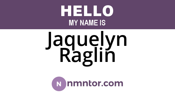 Jaquelyn Raglin