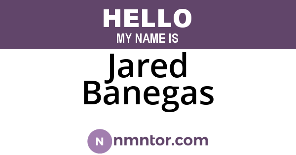Jared Banegas