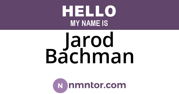 Jarod Bachman