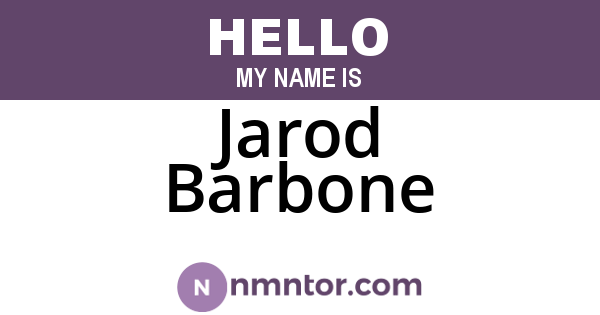 Jarod Barbone