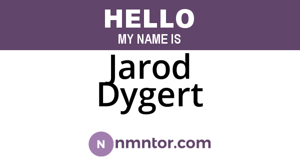 Jarod Dygert