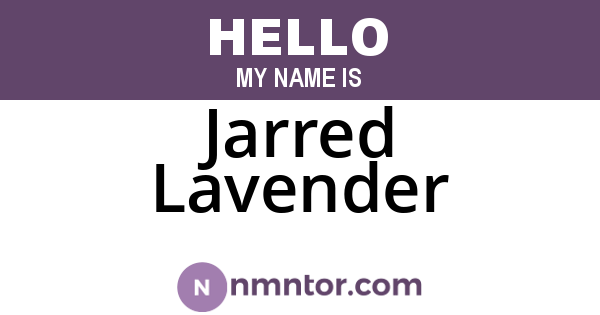 Jarred Lavender