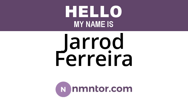 Jarrod Ferreira