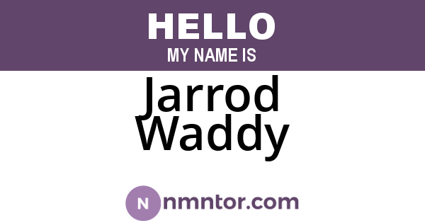 Jarrod Waddy