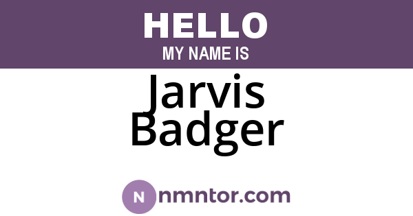 Jarvis Badger
