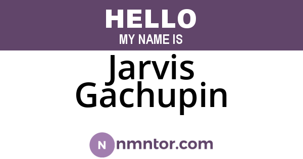 Jarvis Gachupin